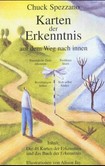 Karten der Erkenntnis auf dem Weg nach innen Karten der Erkenntnis auf dem Weg nach innen