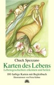 Karten des Lebens, 100 Karten u. Begleitbuch Karten des Lebens, 100 Karten u. Begleitbuch