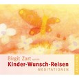 Kinder-Wunsch-Reisen, 1 Audio-CD Kinder-Wunsch-Reisen, 1 Audio-CD