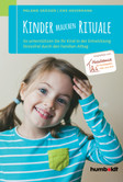 Kinder brauchen Rituale Kinder brauchen Rituale