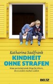 Kindheit ohne Strafen Kindheit ohne Strafen