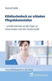 Kitteltaschenbuch zur schlanken Pflegedokumentation Kitteltaschenbuch zur schlanken Pflegedokumentation