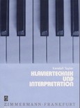 Klaviertechnik und Interpretation Klaviertechnik und Interpretation