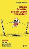 Kleine Schritte, die Ihr Leben verändern Kleine Schritte, die Ihr Leben verändern