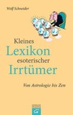 Kleines Lexikon esoterischer Irrtümer Kleines Lexikon esoterischer Irrtümer