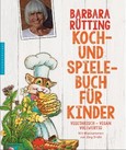 Koch- und Spielebuch für Kinder Koch- und Spielebuch für Kinder