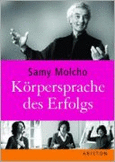 Körpersprache des Erfolgs Körpersprache des Erfolgs