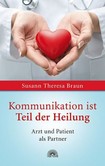 Kommunikation ist Teil der Heilung Kommunikation ist Teil der Heilung