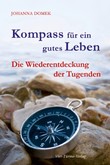 Kompass für ein gutes Leben Kompass für ein gutes Leben