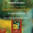 Konflikte lösen durch Gewaltfreie Kommunikation, 4 Audio-CDs Konflikte lösen durch Gewaltfreie Kommunikation, 4 Audio-CDs