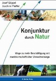 Konjunktur durch Natur Konjunktur durch Natur
