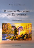 Kosmische Geschenke zur Zeitenwende Kosmische Geschenke zur Zeitenwende