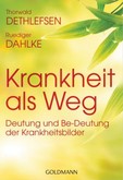 Krankheit als Weg Krankheit als Weg