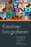Kreativer fotografieren Kreativer fotografieren