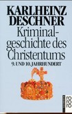 Kriminalgeschichte des Christentums, Tl. 5 Kriminalgeschichte des Christentums, Tl. 5