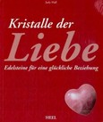 Kristalle der Liebe Kristalle der Liebe