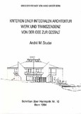 Kriterien einer integralen Architektur Kriterien einer integralen Architektur
