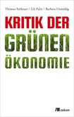 Kritik der Grünen Ökonomie Kritik der Grünen Ökonomie