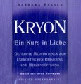 Kryon, Ein Kurs in Liebe, 1 Audio-CD Kryon, Ein Kurs in Liebe, 1 Audio-CD