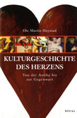 Kulturgeschichte des Herzens Kulturgeschichte des Herzens