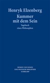 Kummer mit dem Sein Kummer mit dem Sein