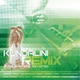 Kundalini Remix: Yoga Mantras Revisited, 1 Audio-CD Kundalini Remix: Yoga Mantras Revisited, 1 Audio-CD