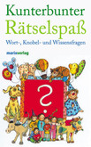 Kunterbunter Rätselspaß Kunterbunter Rätselspaß
