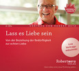 Lass es Liebe sein Lass es Liebe sein