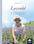 Lavendel in seiner Vielfalt Lavendel in seiner Vielfalt