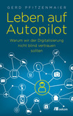 Leben auf Autopilot Leben auf Autopilot