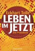 Leben im Jetzt Leben im Jetzt