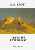 Leben ist eine Kunst Leben ist eine Kunst