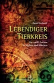 Lebendiger Tierkreis Lebendiger Tierkreis