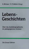 Lebens-Geschichten Lebens-Geschichten