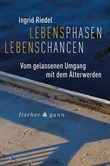 Lebensphasen Lebenschancen Lebensphasen Lebenschancen