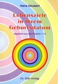 Lebensziele in Ihrem Geburtsdatum (Bd.1) Lebensziele in Ihrem Geburtsdatum (Bd.1)