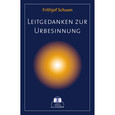Leitgedanken zur Urbesinnung Leitgedanken zur Urbesinnung