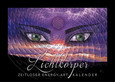 Lichtkörper - Zeitloser Kalender, A2-Format Lichtkörper - Zeitloser Kalender, A2-Format