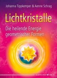 Lichtkristalle Lichtkristalle