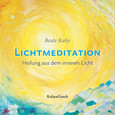 Lichtmeditation - Audio-CD Lichtmeditation - Audio-CD