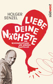 Liebe Deine Nächste Liebe Deine Nächste