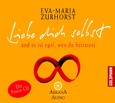 Liebe dich selbst, 1 Praxis-Audio-CD Liebe dich selbst, 1 Praxis-Audio-CD