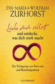 Liebe dich selbst und entdecke, was dich stark macht Liebe dich selbst und entdecke, was dich stark macht