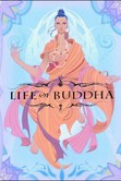 Life of Buddha Life of Buddha