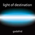 Light of Destination - Audio-CD Light of Destination - Audio-CD