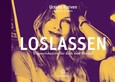 Loslassen Loslassen