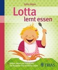 Lotta lernt essen Lotta lernt essen