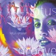 Lotus Groove Audio CD Lotus Groove Audio CD