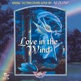 Love in the Wind Audio CD Love in the Wind Audio CD