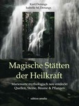 Magische Stätten der Heilkraft Magische Stätten der Heilkraft